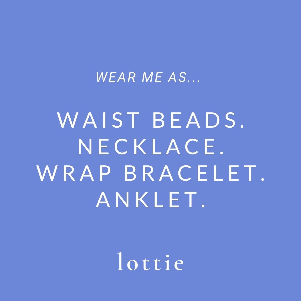 waist beads | blue (multiple ways to wear)